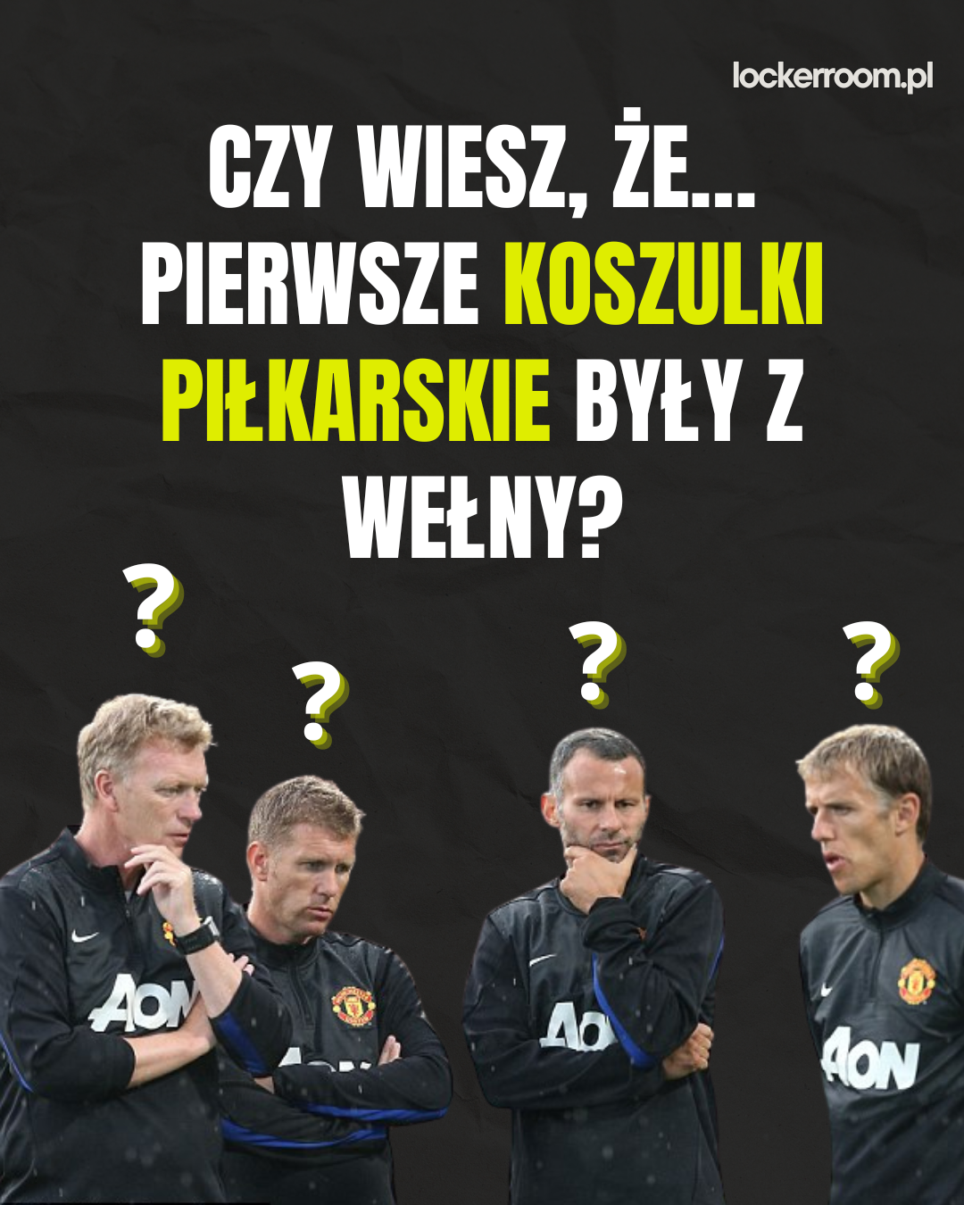 Ciekawostki piłkarskie historia futbolu pierwsze wełniane koszulki piłkarskie